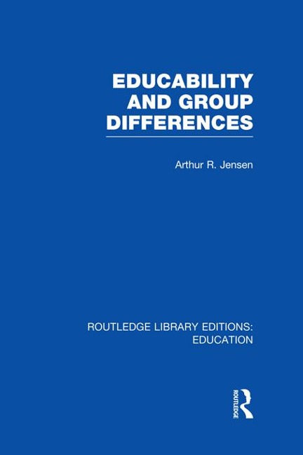 Educability and Group Differences - Arthur Jensen