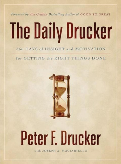 The Daily Drucker - Peter F. Drucker