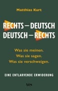 Cover-Bild zum Titel 'Rechts - Deutsch / Deutsch - Rechts' von 'Matthias Kurt'