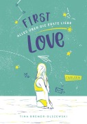 Cover-Bild zum Titel 'First Love' von 'Tina Bremer-Olszewski'