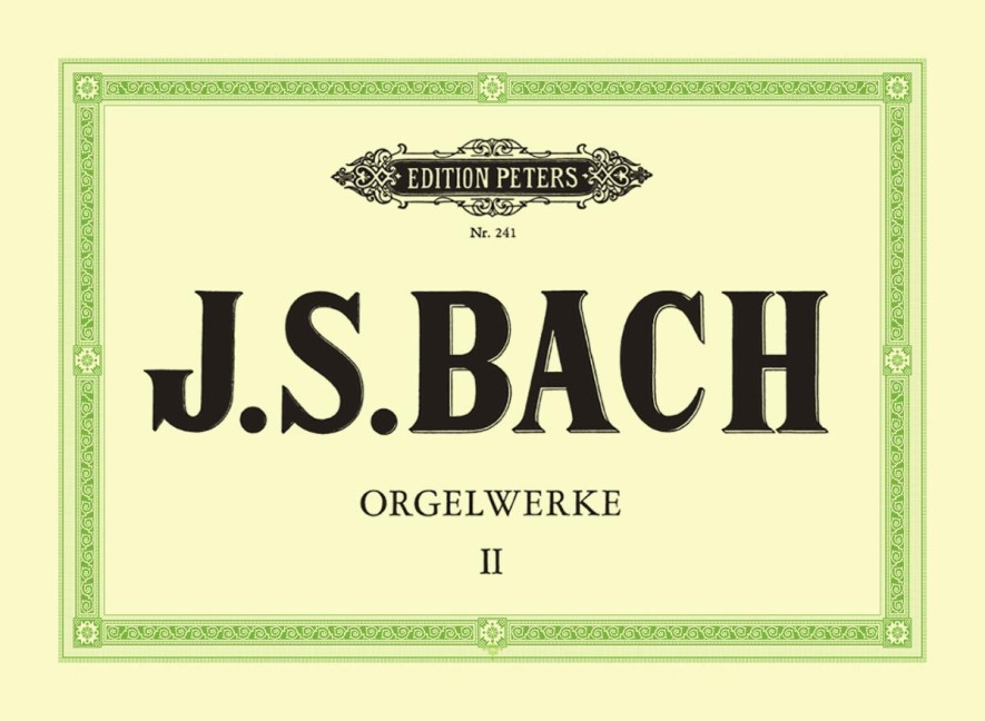 Orgelwerke in 9 Bänden - Band 2 - Johann Sebastian Bach