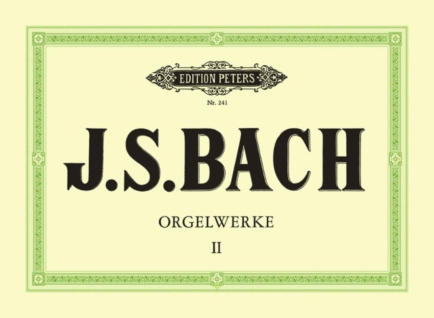 Orgelwerke in 9 Bänden - Band 2 - Johann Sebastian Bach