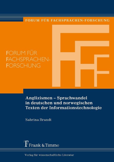 Anglizismen - Sprachwandel in deutschen und norwegischen Texten der Informationstechnologie - Sabrina Brandt