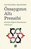 Özsayginin Alti Prensibi - Nathaniel Branden