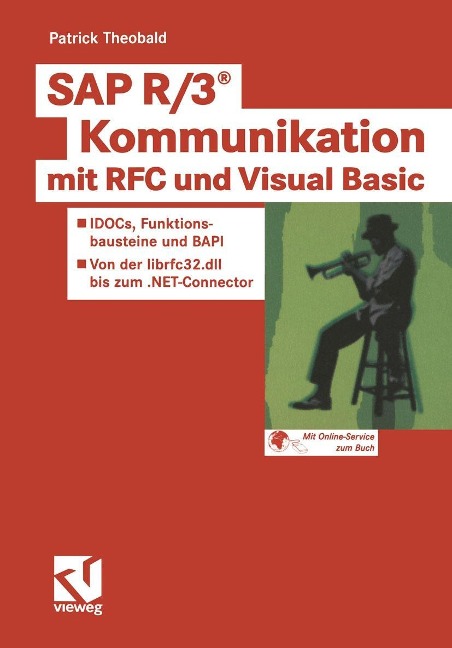SAP R/3® Kommunikation mit RFC und Visual Basic - Patrick Theobald