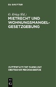 Cover-Bild zum Titel 'Mietrecht und Wohnungsmangelgesetzgebung' von ''