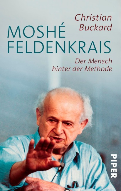Moshé Feldenkrais - Christian Buckard