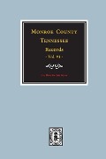 Cover-Bild zum Titel 'Monroe County, Tennessee Records, 1820-1870, Vol. #1.' von ''