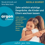 Cover-Bild zum Titel 'Zehn wirklich wichtige Gespräche, die Kinder und Eltern wachsen lassen' von 'Nicola Schmidt'