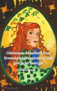 Cover-Bild zum Titel 'Göttinnen-Manifestation: Erwachende Inspiration und göttliche Energie' von 'Niina Niskanen'