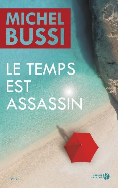 Le temps est assassin - Michel Bussi