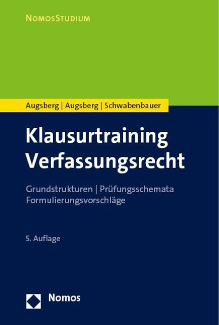 Klausurtraining Verfassungsrecht - Ino Augsberg, Steffen Augsberg, Thomas Schwabenbauer