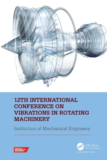 12th International Conference on Vibrations in Rotating Machinery - 