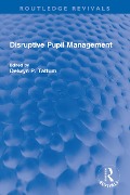 Cover-Bild zum Titel 'Disruptive Pupil Management' von ''
