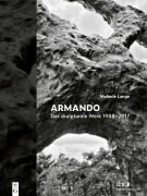 Cover-Bild zum Titel 'Armando. Das skulpturale Werk 1988-2017' von 'Melanie Lange'