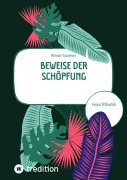 Cover-Bild zum Titel 'Beweise der Schöpfung' von 'Ahmed Tasdelen'