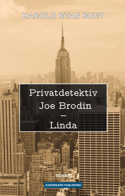 Privatdetektiv Joe Brodin - Linda - Harold Ryan Burt