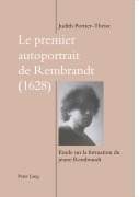 Cover-Bild zum Titel 'Le premier autoportrait de Rembrandt (1628)' von 'Judith K. Portier-Theisz'