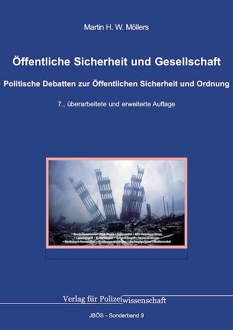 Öffentliche Sicherheit und Gesellschaft - Martin H. W. Möllers