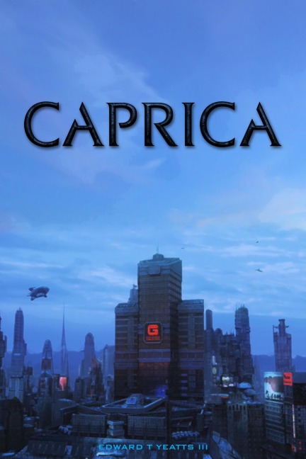 Caprica - Edward T. Yeatts