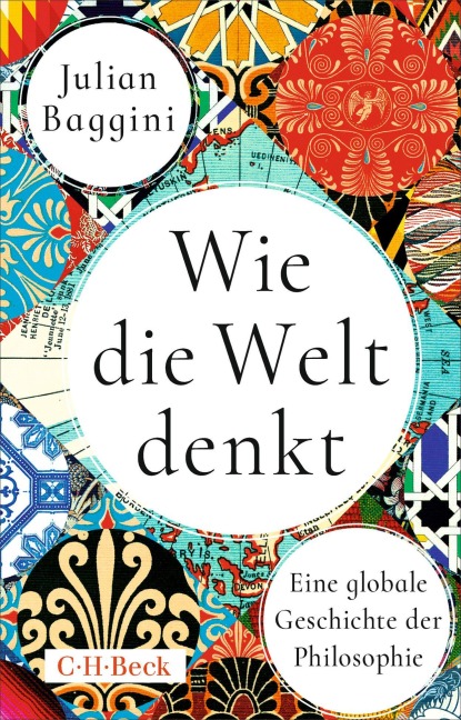 Wie die Welt denkt - Julian Baggini