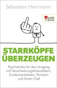 Cover-Bild zum Titel 'Starrköpfe überzeugen' von 'Sebastian Herrmann'