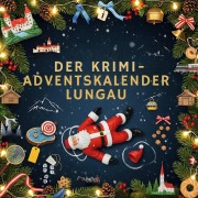 Cover-Bild zum Titel 'Der Krimi-Adventskalender Lungau' von 'Alice Schröder'
