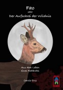 Cover-Bild zum Titel 'Fao oder Der Aufschrei der Wildnis' von 'Carole Enz'