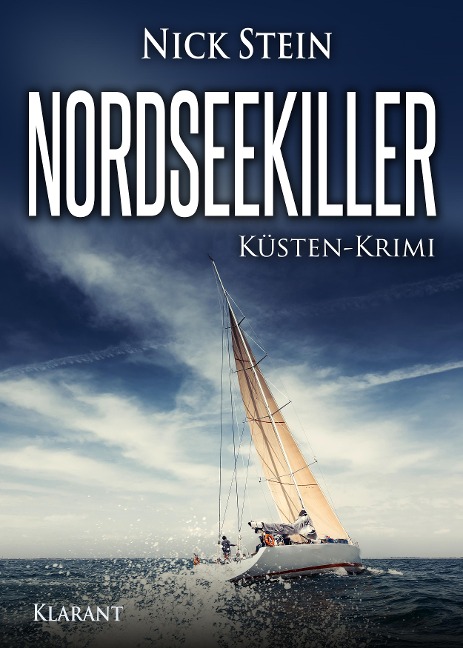 Nordseekiller. Küsten-Krimi - Nick Stein