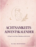 Cover-Bild zum Titel 'Dein Achtsamkeits- Adventskalender' von 'Elina Wintersee'