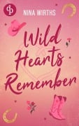 Cover-Bild zum Titel 'Wild Hearts Remember' von 'Nina Wirths'