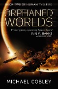 Cover-Bild zum Titel 'The Orphaned Worlds' von 'Michael Cobley'