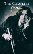 Cover-Bild zum Titel 'The Complete Works of Oscar Wilde' von 'Oscar Wilde'