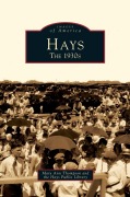 Cover-Bild zum Titel 'Hays' von 'Mary Ann Thompson, Hays Public Library'