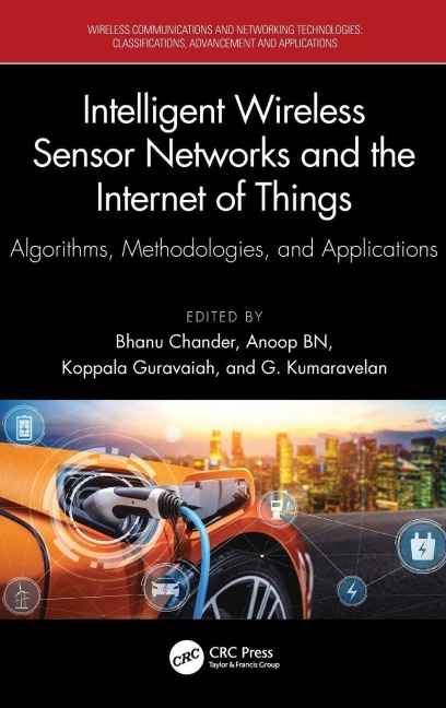 Intelligent Wireless Sensor Networks and the Internet of Things - 