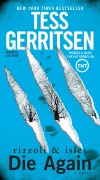 Cover-Bild zum Titel 'Die Again' von 'Tess Gerritsen'