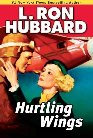 Hurtling Wings - L. Ron Hubbard