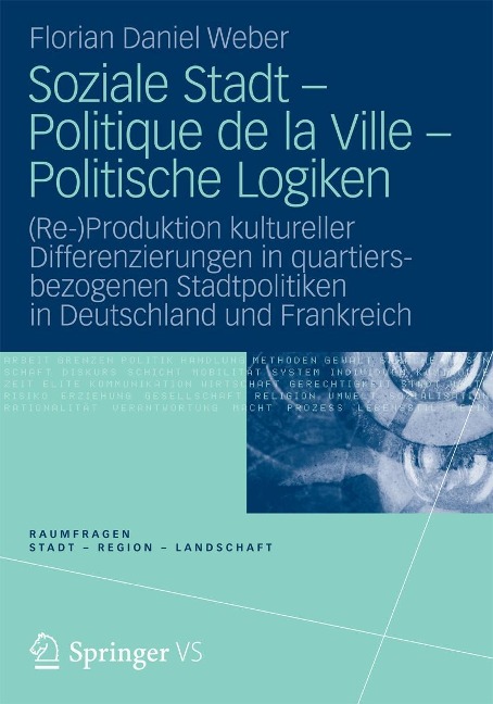 Soziale Stadt - Politique de la Ville - Politische Logiken - Florian Daniel Weber