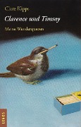 Cover-Bild zum Titel 'Clarence und Timmy' von 'Clare Kipps'
