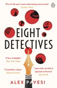 Cover-Bild zum Titel 'Eight Detectives' von 'Alex Pavesi'