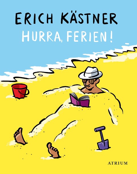 Hurra, Ferien! - Erich Kästner