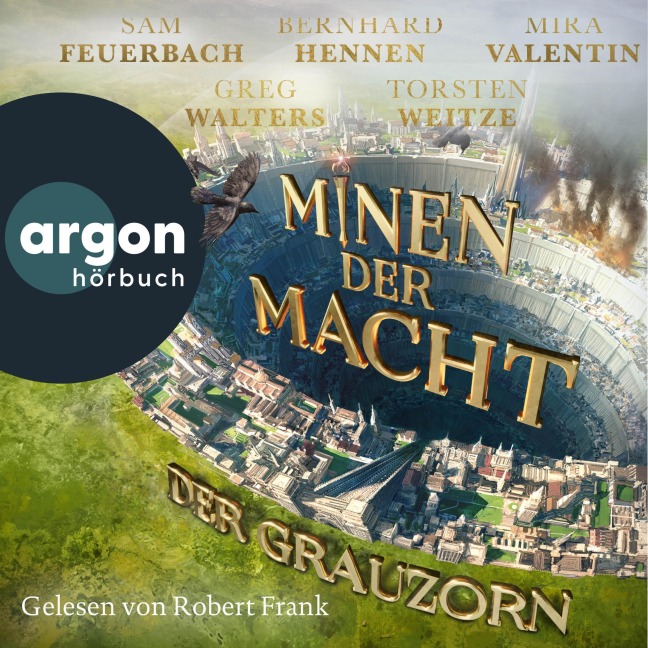 Minen der Macht - Fünf Federn, Bernhard Hennen, Torsten Weitze, Mira Valentin, Sam Feuerbach