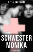 Cover-Bild zum Titel 'Schwester Monika (Klassiker der Erotik)' von 'E. T. A. Hoffmann'