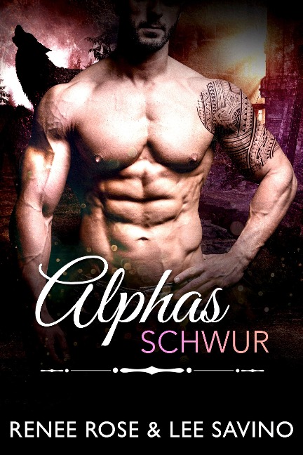 Alphas Schwur - Renee Rose, Lee Savino