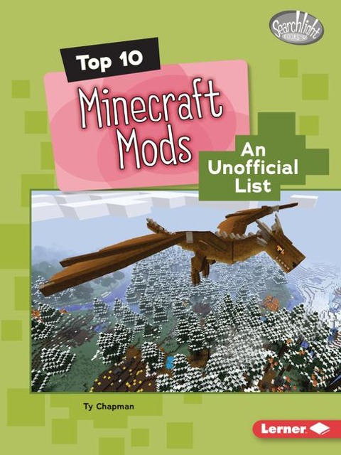 Top 10 Minecraft Mods - Ty Chapman