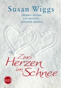 Cover-Bild zum Titel 'Zwei Herzen im Schnee' von 'Jennifer Greene, Sherryl Woods, Susan Wiggs, Liz Fielding'