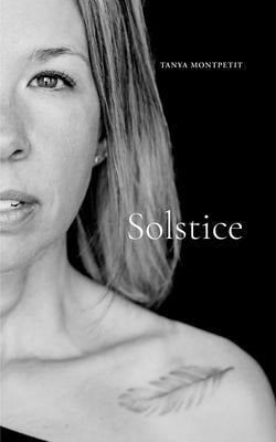 Solstice - Tanya Montpetit