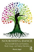 Cover-Bild zum Titel 'Nourishing Dance' von 'Monika Saigal'