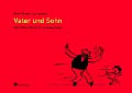 Cover-Bild zum Titel 'Vater und Sohn - Sämtliche Streiche und Abenteuer' von 'Erich Ohser'