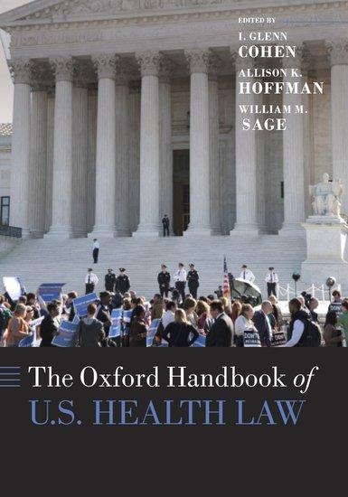The Oxford Handbook of U. S. Health Law - 
